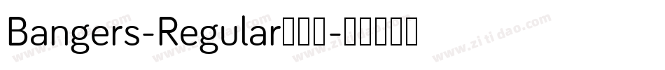 Bangers-Regular生成器字体转换