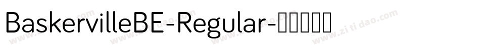 BaskervilleBE-Regular字体转换
