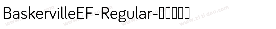 BaskervilleEF-Regular字体转换