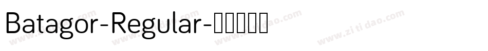 Batagor-Regular字体转换 Batagor-Regular字体转换
