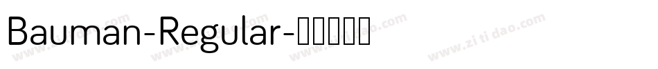 Bauman-Regular字体转换 Bauman-Regular字体转换