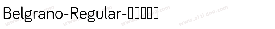 Belgrano-Regular字体转换