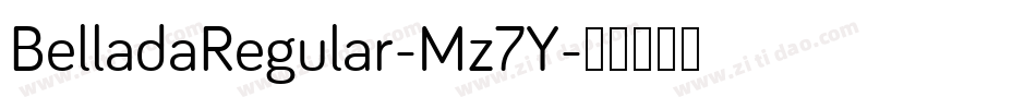 BelladaRegular-Mz7Y字体转换 BelladaRegular-Mz7Y字体转换
