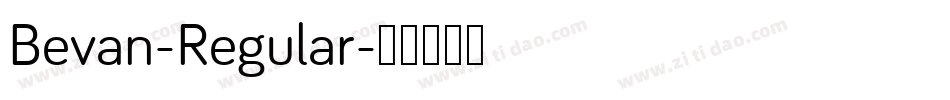Bevan-Regular字体转换