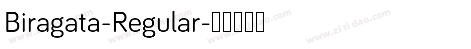 Biragata-Regular字体转换 Biragata-Regular字体转换