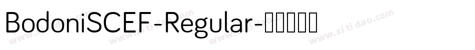 BodoniSCEF-Regular字体转换