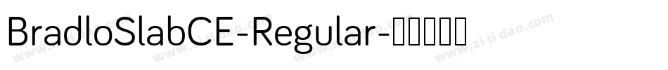 BradloSlabCE-Regular字体转换