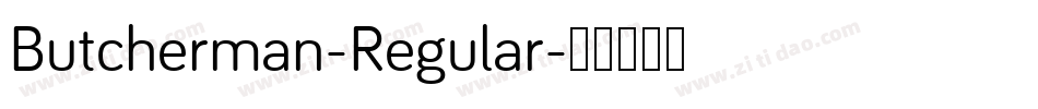 Butcherman-Regular字体转换