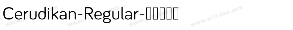 Cerudikan-Regular字体转换 Cerudikan-Regular字体转换