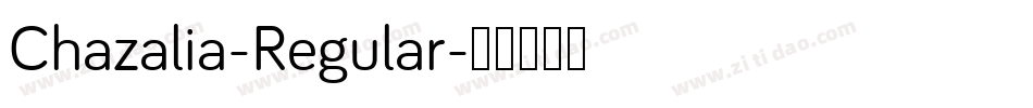 Chazalia-Regular字体转换 Chazalia-Regular字体转换