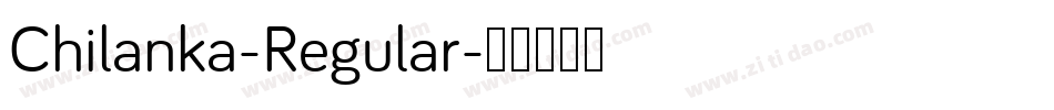 Chilanka-Regular字体转换