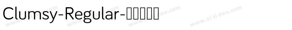 Clumsy-Regular字体转换 Clumsy-Regular字体转换