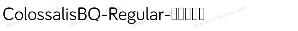 ColossalisBQ-Regular字体转换