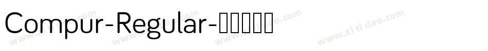 Compur-Regular字体转换