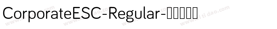 CorporateESC-Regular字体转换