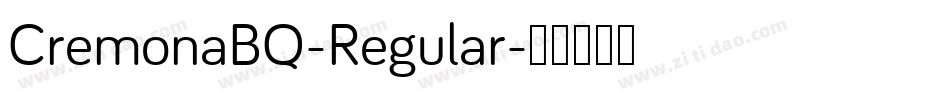 CremonaBQ-Regular字体转换