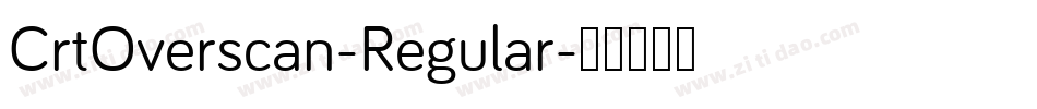 CrtOverscan-Regular字体转换