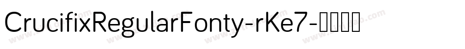 CrucifixRegularFonty-rKe7字体转换