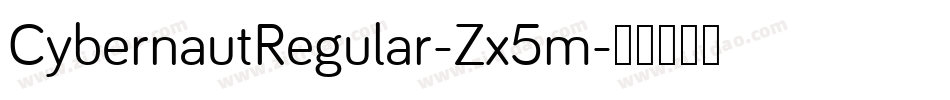 CybernautRegular-Zx5m字体转换