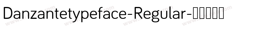 Danzantetypeface-Regular字体转换