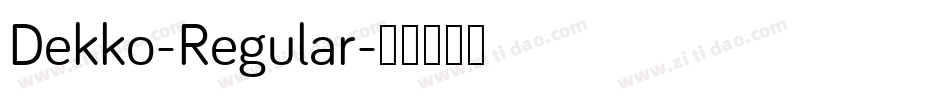 Dekko-Regular字体转换