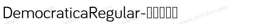 DemocraticaRegular字体转换