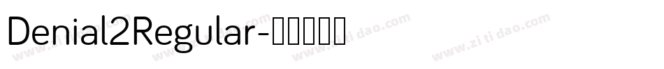 Denial2Regular字体转换