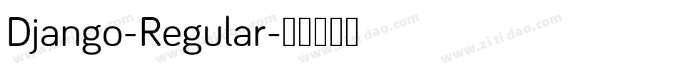 Django-Regular字体转换