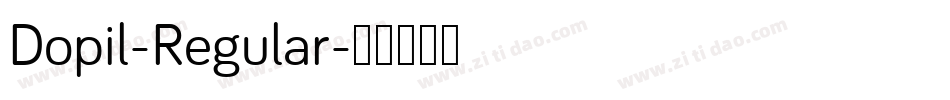 Dopil-Regular字体转换 Dopil-Regular字体转换