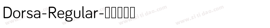 Dorsa-Regular字体转换 Dorsa-Regular字体转换