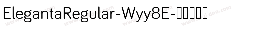 ElegantaRegular-Wyy8E字体转换