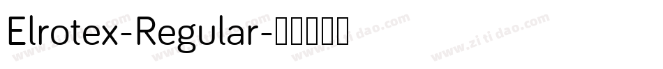 Elrotex-Regular字体转换