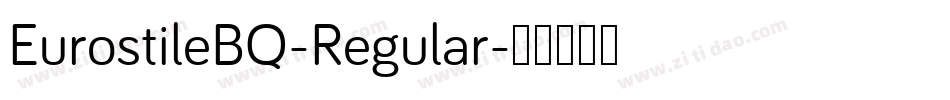 EurostileBQ-Regular字体转换