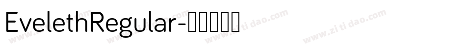 EvelethRegular字体转换