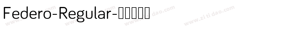 Federo-Regular字体转换