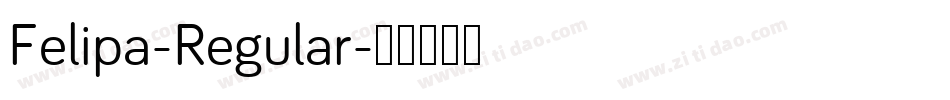 Felipa-Regular字体转换
