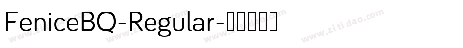 FeniceBQ-Regular字体转换