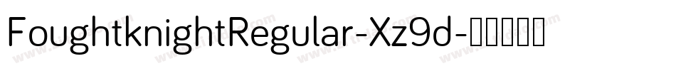 FoughtknightRegular-Xz9d字体转换