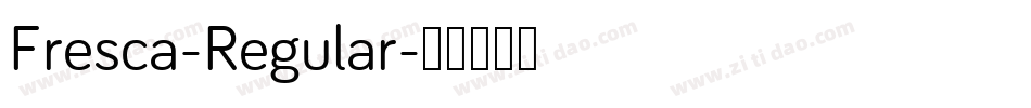 Fresca-Regular字体转换
