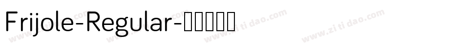 Frijole-Regular字体转换
