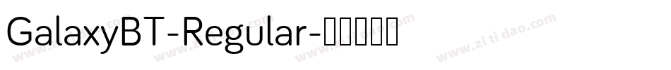 GalaxyBT-Regular字体转换