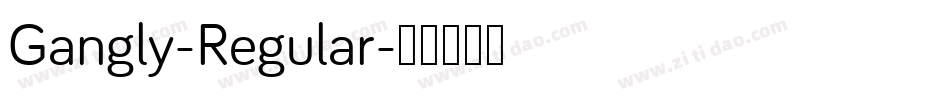 Gangly-Regular字体转换