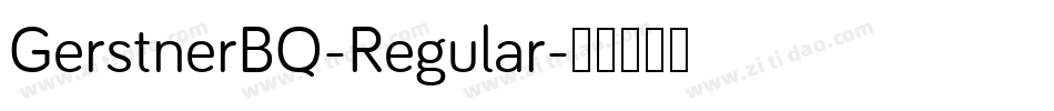GerstnerBQ-Regular字体转换