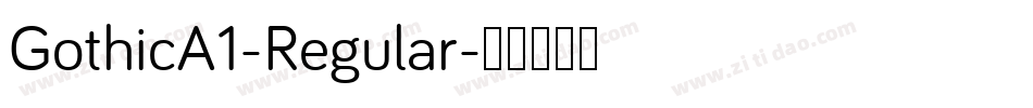 GothicA1-Regular字体转换