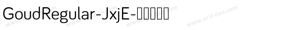 GoudRegular-JxjE字体转换