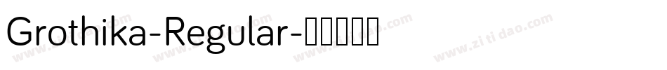Grothika-Regular字体转换