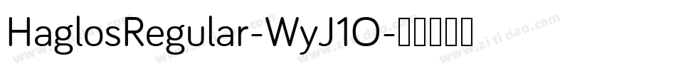 HaglosRegular-WyJ1O字体转换