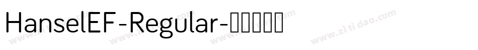HanselEF-Regular字体转换