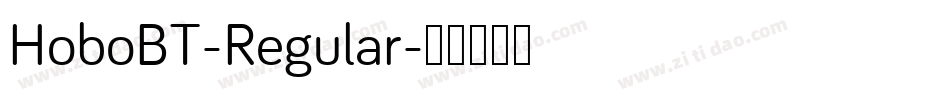 HoboBT-Regular字体转换 HoboBT-Regular字体转换