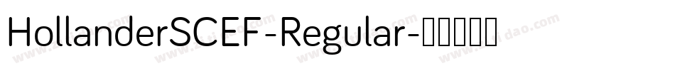 HollanderSCEF-Regular字体转换